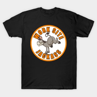 Work Site Jackass T-Shirt